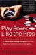 phil hellmuth play poker like the pros